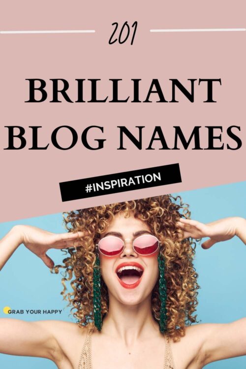 brilliant blog names inspiration in black text at top. Bottom shows woman's face with hands on sides of her head looking like she has a great idea